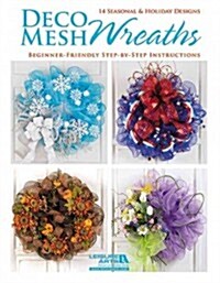 Deco Mesh Wreaths (Paperback)