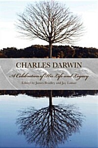 Charles Darwin: A Celebration of His Life and Legacy (Hardcover)