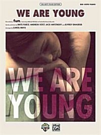 We Are Young: Big Note Piano, Sheet (Paperback)