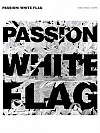 Passion: White Flag (Paperback)