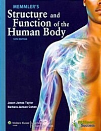 Memmlers Structure and Function of the Human Body (Paperback, 10th, PCK)