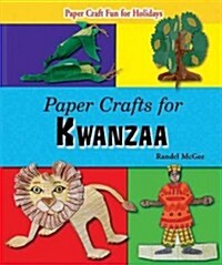 Paper Crafts for Kwanzaa (Paperback)