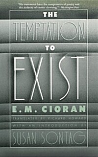 The Temptation to Exist (Paperback)