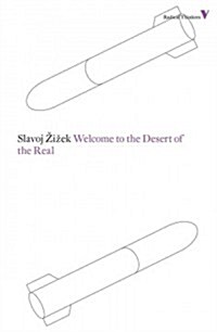 [중고] Welcome to the Desert of the Real : Five Essays on September 11 and Related Dates (Paperback)