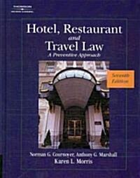 Hotel, Restaurant, and Travel Law: A Preventive Approach (Hardcover, 7)