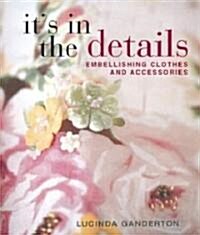 Its in the Details (Paperback)