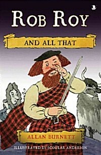 Rob Roy and All That (Paperback)