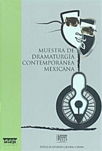 Muestra de dramaturgia contemporanea mexicana / Example of Mexican contemporary dramaturgy (Paperback)