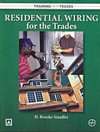 Residential Wiring for the Trades (Paperback)