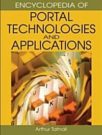 Encyclopedia of Portal Technologies and Applications (Hardcover)