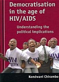 Democratisation in the Age of HIV AIDS (Paperback)