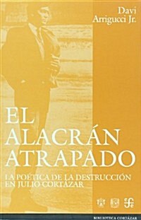 Alacran atrapado /  Trapped Scorpion (Paperback)