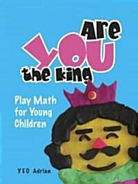 Are You the King, or Are You the Joker?: Play Math for Young Children (Paperback)