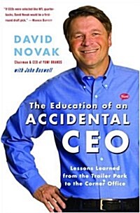 The Education of an Accidental CEO (Hardcover, 1st)