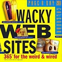 Wacky Web Sites 2008 Calendar (Paperback, Page-A-Day )