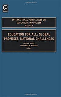 Education for All: Global Promises, National Challenges (Hardcover)
