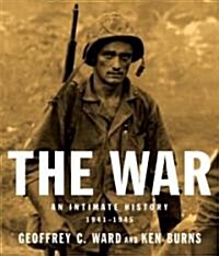 The War: An Intimate History, 1941-1945 (Hardcover)