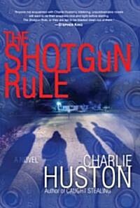 The Shotgun Rule (Hardcover)