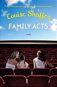 Family Acts (Hardcover, 1st)
