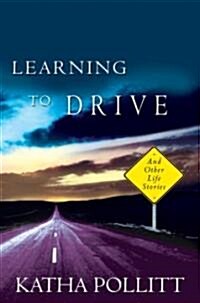 Learning to Drive (Hardcover, 1st)
