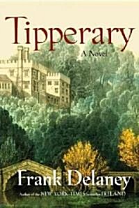 Tipperary (Hardcover, 1st)