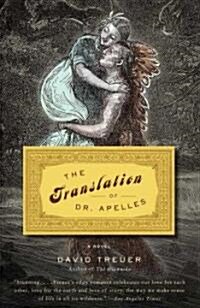 The Translation of Dr. Apelles: A Love Story (Paperback)