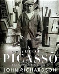 A Life of Picasso II: The Cubist Rebel: 1907-1916 (Paperback)