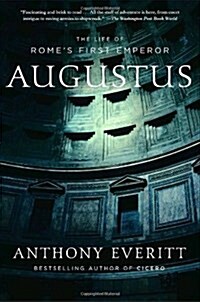 Augustus: The Life of Romes First Emperor (Paperback)