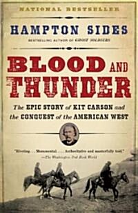 Blood and Thunder: An Epic of the American West (Paperback)
