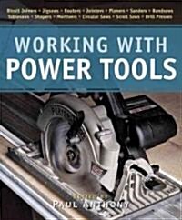 Working with Power Tools (Paperback)