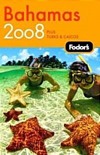 Fodors 2008 Bahamas (Paperback)