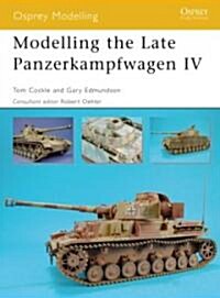 Modelling the Late Panzerkampfwagen IV (Paperback)