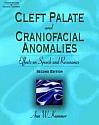 Cleft Palate and Craniofacial Anomalies (Hardcover, CD-ROM, 2nd)