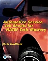 Automotive Service Job Sheets for Natef Task Mastery (Paperback, 1st)