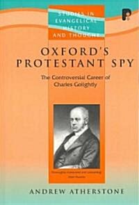 Oxfords Protestant Spy (Paperback)