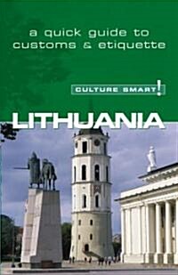 Lithuania - Culture Smart! : The Essential Guide to Customs & Culture (Paperback, New ed)