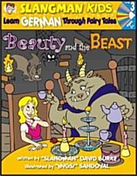 Beauty and the Beast: Level 3: Learn German Through Fairy Tales (Paperback)