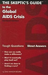 [중고] The Skeptic‘s Guide to the Global AIDS Crisis (Paperback, Revised)