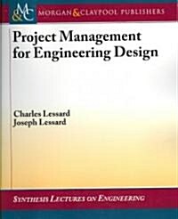 Project Management for Engineering Design (Paperback)