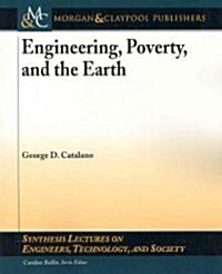 Engineering, Poverty, and the Earth (Paperback)