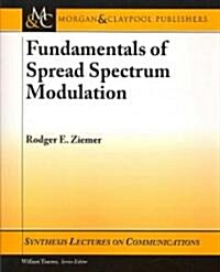 Fundamentals of Spread Spectrum Modulation (Paperback)