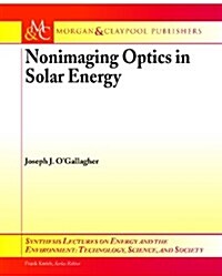 Non-Imaging Optics in Solar Energy (Paperback)