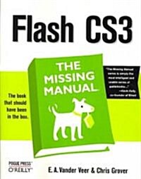 Flash Cs3: The Missing Manual (Paperback)