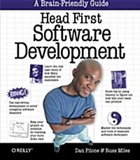 Head First Software Development: A Learners Companion to Software Development (Paperback)