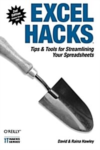 Excel Hacks: Tips & Tools for Streamlining Your Spreadsheets (Paperback, 2)