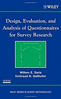 Design, Evaluation, and Analysis of Questionnaires for Survey Research (Hardcover)