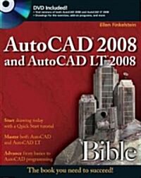 AutoCAD 2008 and AutoCAD LT 2008 Bible [With DVD] (Paperback)