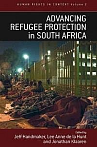 Advancing Refugee Protection in South Africa (Hardcover)