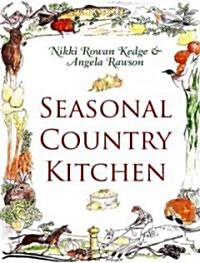 Seasonal Country Kitchen (Hardcover)