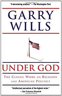 Under God: Religion and American Politics (Paperback)